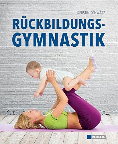 Kerstin Schwarz - Rückbildungsgymnastik - Preis vom 10.10.2026 11:48:34 h