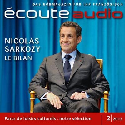 Französisch lernen Audio - Fünf Jahre Sarkozy - France Arnaud, Audio, 4056198059463