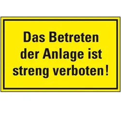 Schild I Maschinenhinweisschild Das Betreten der Anlage ist..., Kunststoff, 300x200mm