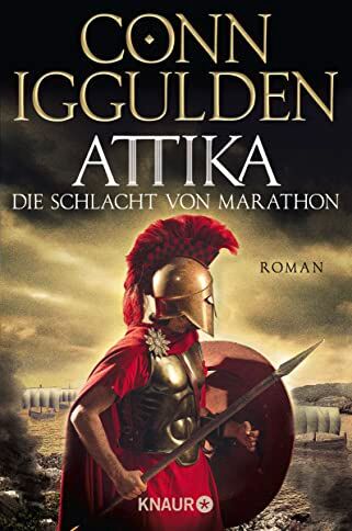 Conn Iggulden - Attika. Die Schlacht von Marathon: Historischer Roman »Iggulden ist eine Klasse für sich, wenn es um epische, historische Romane geht.« Daily Mirror - Preis vom 09.10.2026 07:28:09 h