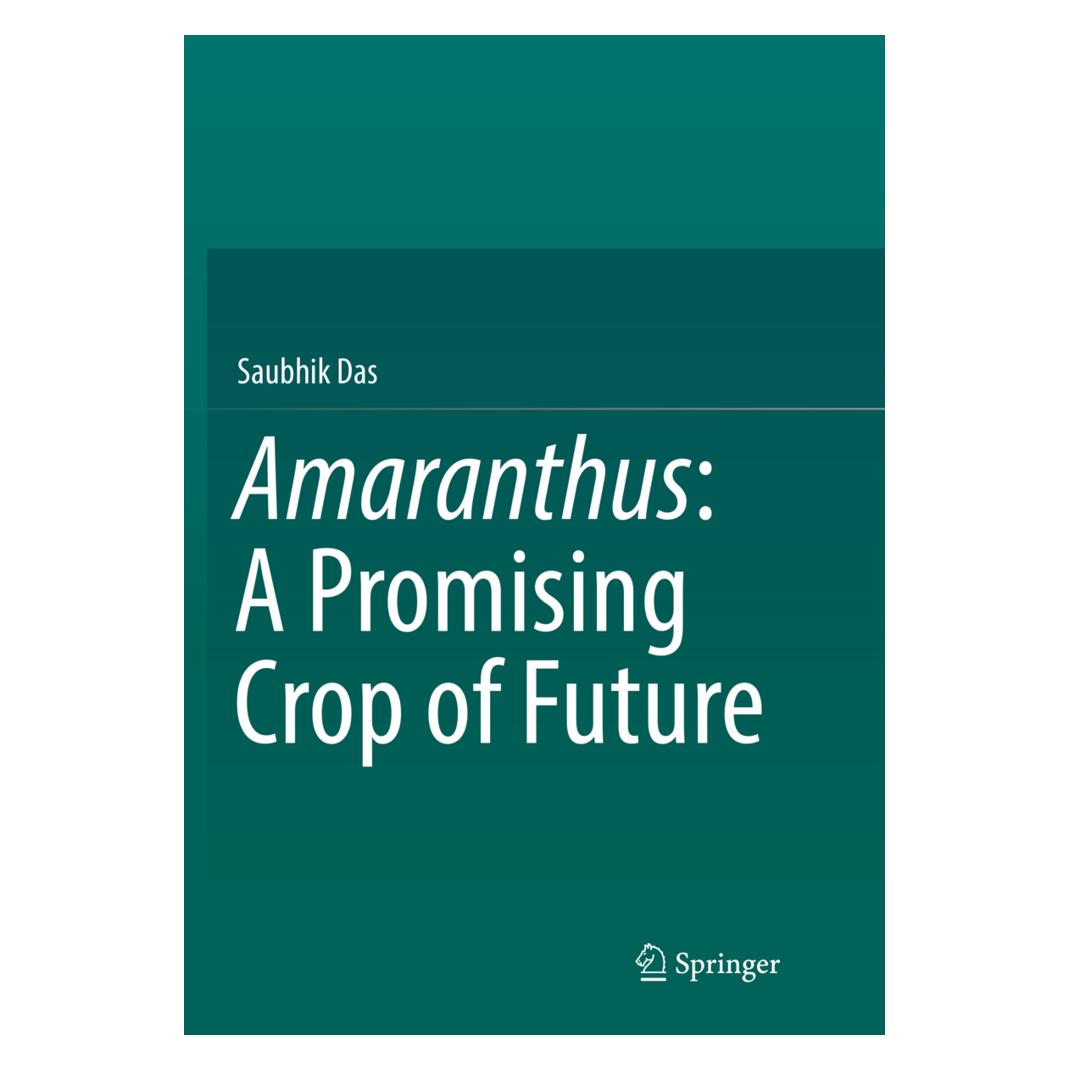 Springer Amaranthus: A Promising Crop of Future (Englisch, Softcover, Saubhik Das) (56007820)