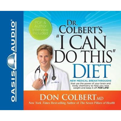 Dr. Colbert's 'i Can Do This' Diet - Don Colbert, CD, 9781598596786