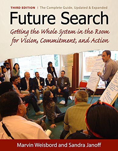 Weisbord, Marvin R. - Future Search: An Action Guide to Finding Common Ground in Organizations and Communities - Preis vom 09.10.2026 07:28:09 h