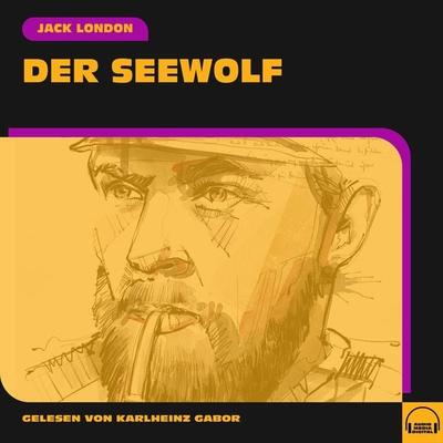 Der Seewolf - Jack London, Audio, 9783991556817
