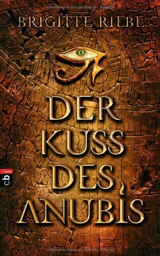 Brigitte Riebe - Der Kuss des Anubis - Preis vom 09.10.2026 07:28:09 h