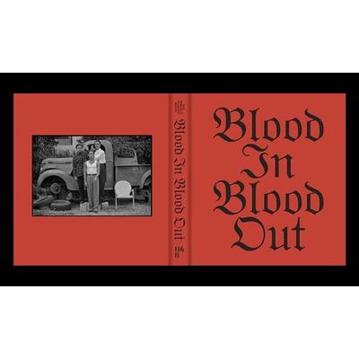 Blood in Blood Out, Gebundene Ausgabe von , Hat & Beard Press, 978-1-955125-37-6