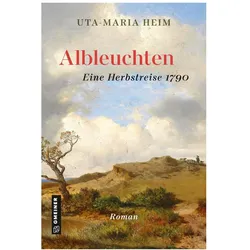 Albleuchten, Belletristik von Uta-Maria Heim
