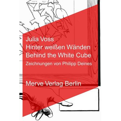 Hinter weißen Wänden, Taschenbuch von Julia Voss, Merve, 978-3-88396-360-0