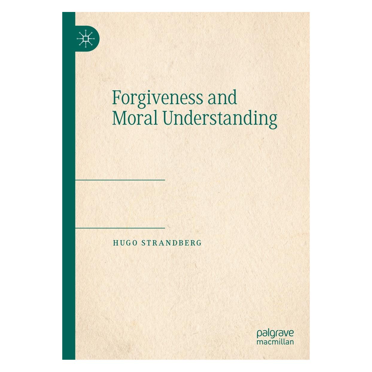 Springer Forgiveness and Moral Understanding (Englisch, Hugo Strandberg, 2021) (9783030731731)