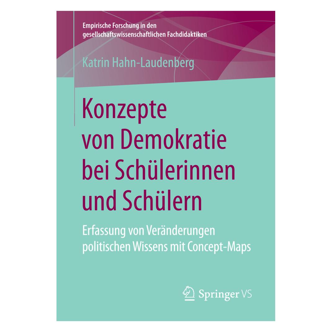 Springer Konzepte von Demokratie bei Schülerinnen und Schülern (Deutsch, Softcover, Katrin Hahn-Laudenberg) (8237139)