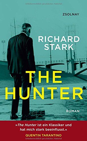 Richard Stark - The Hunter: Roman - Preis vom 02.10.2026 23:42:20 h