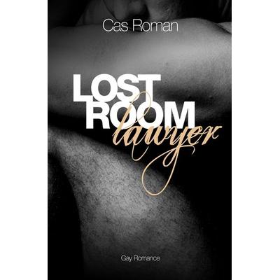 Lost Room Lawyer, Taschenbuch von Cas Roman, Tolino Media, 978-3-7592-4408-6