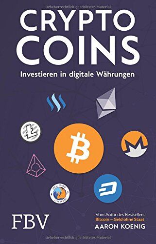 Aaron Koenig - Cryptocoins: Investieren in digitale Währungen - Preis vom 09.10.2026 07:28:09 h
