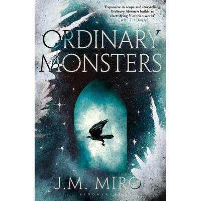 Ordinary Monsters, Taschenbuch von J. M. Miro, Bloomsbury Academic, 978-1-03-720081-6