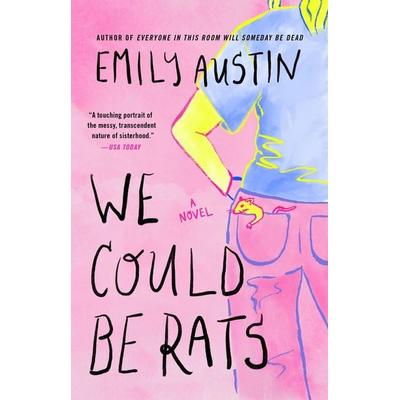 We Could Be Rats, Taschenbuch von Emily Austin, Simon + Schuster LLC, 978-1-66805-815-2
