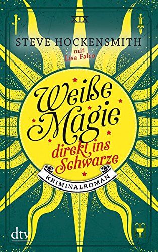 Steve Hockensmith - Weiße Magie – direkt ins Schwarze: Kriminalroman - Preis vom 09.10.2026 07:28:09 h