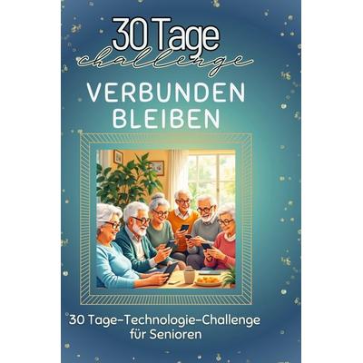 Verbunden bleiben, Gebundene Ausgabe von Emma Kaiser, BoD - Books on Demand, 978-3-7591-4133-0