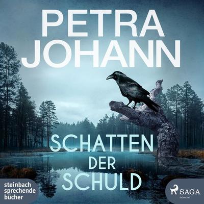 Schatten der Schuld - Petra Johann, CD, 9783987360954