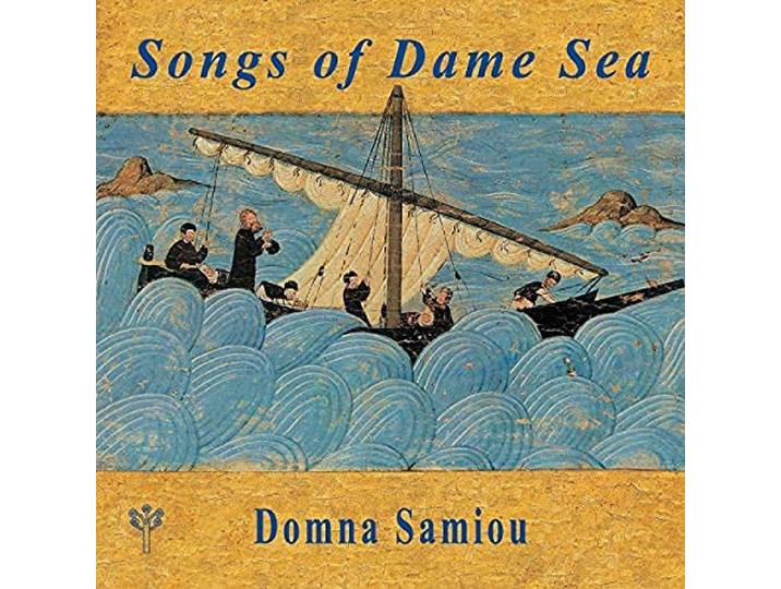 Domna Samiou - Songs Of Dame Sea