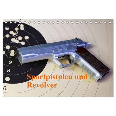 Sportpistolen und Revolver (Tischkalender 2027 DIN A5 quer), CALVENDO Monatskalender