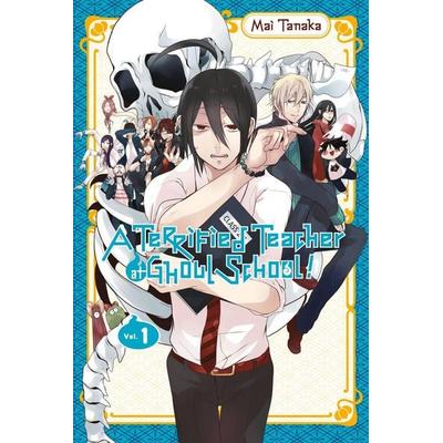 A Terrified Teacher at Ghoul School!, Vol. 1, Taschenbuch von Mai Tanaka, KNV Besorgung