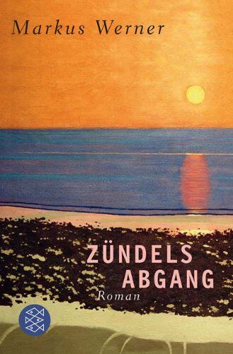 Markus Werner - Zündels Abgang: Roman - Preis vom 13.10.2026 11:25:28 h