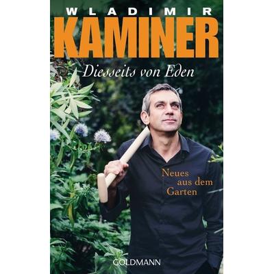 Diesseits von Eden, Taschenbuch von Wladimir Kaminer, Goldmann, 978-3-442-48177-4