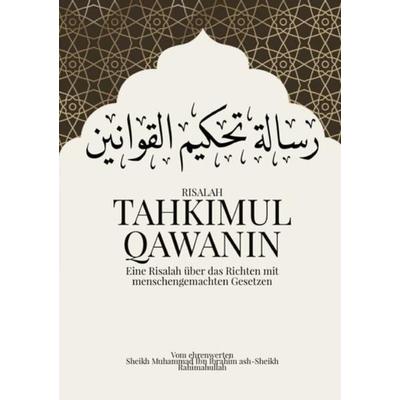 Risalah Tahkimul Qawanin, Taschenbuch von Muhammad bin Ibrahim Al ash Sheikh, Epubli, 978-3-7565-0678-1