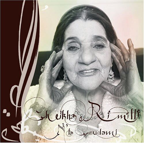 Cheikha Rimitti - N Ta Goudami [Digipack] - Preis vom 17.10.2026 19:25:27 h
