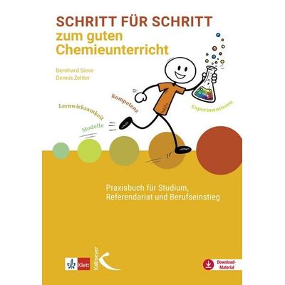Schritt für Schritt zum guten Chemieunterricht, Taschenbuch von Bernhard Sieve,Dennis Zehler, Kallmeyer, 978-3-7727-1984-4