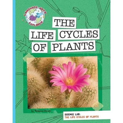 Science Lab: The Life Cycles of Plants, Taschenbuch von Rebecca E. Hirsch, Cherry Lake Publishing, 978-1-61080-293-2