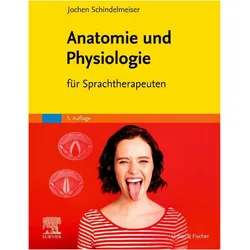 Anatomie und Physiologie, Fachbücher von Jochen Schindelmeiser