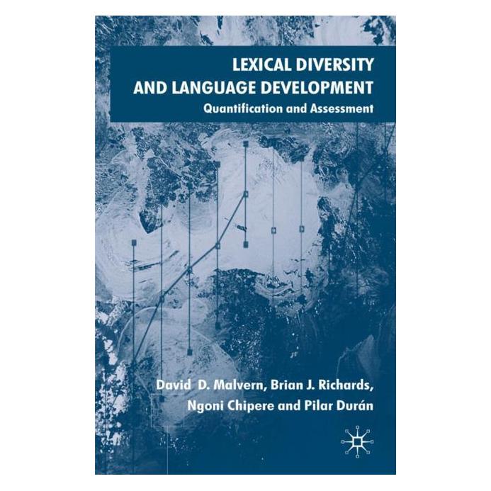 Palgrave Macmillan Uk Malvern:Lexical Diversity and Language (Englisch, Hardcover, B. Richards, D. Malvern, N. Chipere, P. Durán) (63340588)