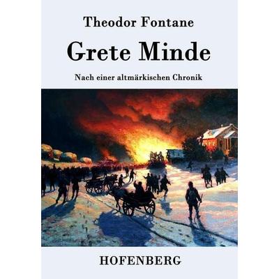 Grete Minde, Taschenbuch von Theodor Fontane, Hofenberg, 978-3-8430-7018-8