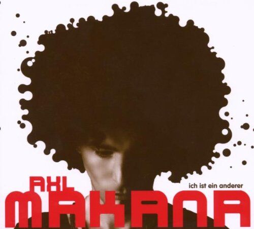 Axl Makana - Ich Ist Ein Anderer - Preis vom 09.10.2026 07:28:09 h