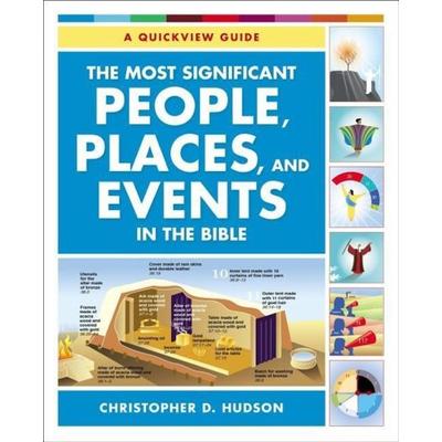 The Most Significant People, Places, and Events in the Bible, Taschenbuch von Christopher D. Hudson, Harper Collins (US), 978-0-310-51835-8