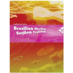 Brazilian Rhythm Section Training, Fachbücher von Guilherme Castro
