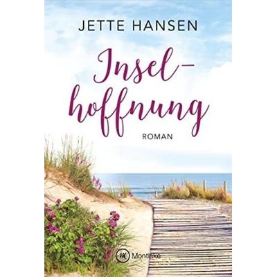 Inselhoffnung, Taschenbuch von Jette Hansen, Montlake Romance, 978-2-496-71251-3