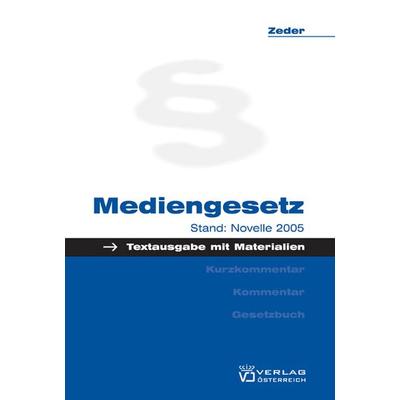 Mediengesetz, Taschenbuch von Fritz Zeder, Verlag Österreich, 978-3-7046-4737-5