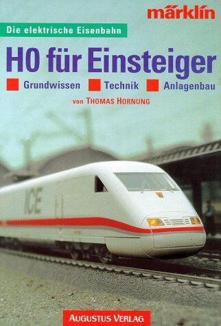 Thomas Hornung - HO für Einsteiger. Grundwissen, Technik, Anlagenbau - Preis vom 09.10.2026 07:28:09 h