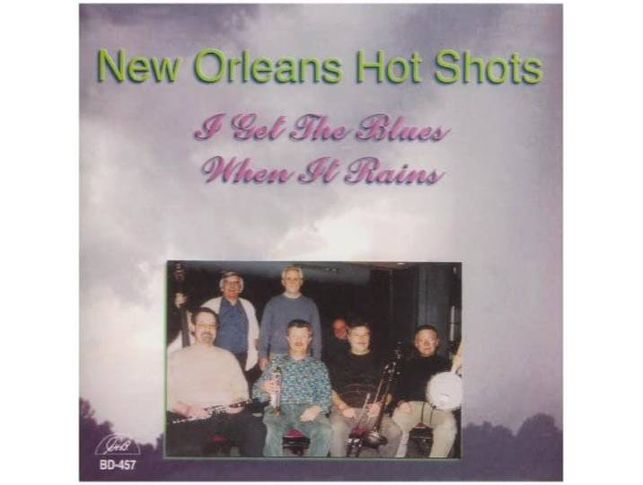 New Orleans Hot Shots - I Get The Blues When It Rains