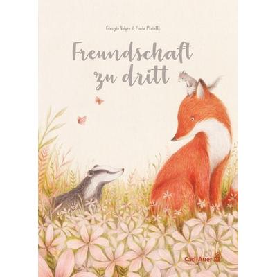 Freundschaft zu dritt, Gebundene Ausgabe von Giorgio Volpe, Carl Auer Kids, 978-3-96843-038-6