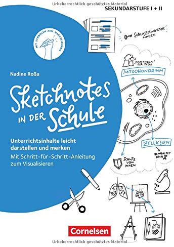 Nadine Roßa - Sketchnotes in der Schule: Unterrichtsinhalte leicht darstellen und merken. Mit Schritt-für-Schritt-Anleitung zum Visualisieren. Buch - Preis vom 16.10.2026 11:41:07 h