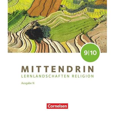 Mittendrin - Unterrichtswerk für katholische Religionslehre - Lernlandschaften Religion Gymnasium/Sekundarstufe I - Ausgabe N - Band 3: 9./10.