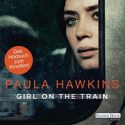Girl on the Train - Du kennst sie nicht, aber sie kennt dich. - Paula Hawkins, Audio, 9783837131437