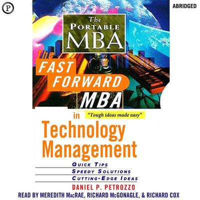 The Fast Forward MBA in Technology - Daniel P. Petrozzo, Audio, 9781614675488