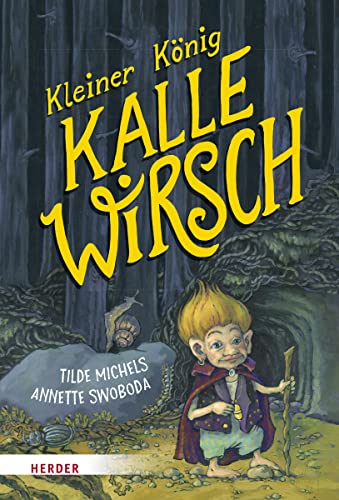 Tilde Michels - Kleiner König Kalle Wirsch - Preis vom 09.10.2026 07:28:09 h