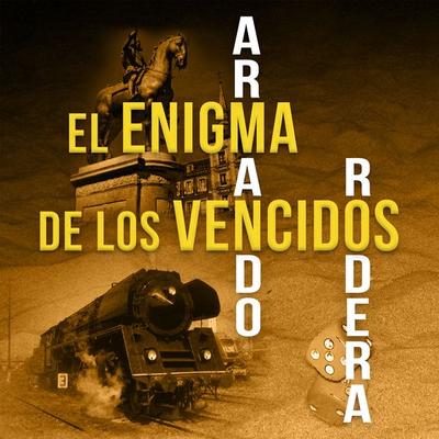 El enigma de los vencidos - Armando Rodera, Audio, 9789177619536