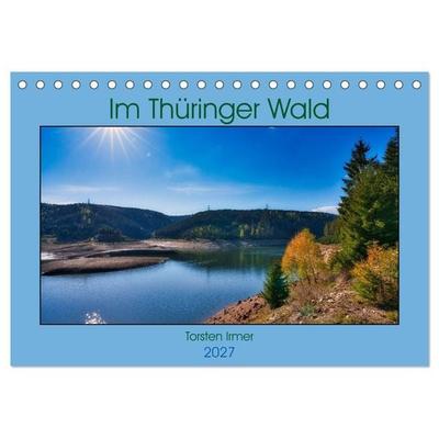 Im Thüringer Wald (Tischkalender 2027 DIN A5 quer), CALVENDO Monatskalender