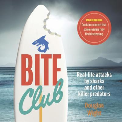 Bite Club - Douglas Wight, Audio, 9781802471540